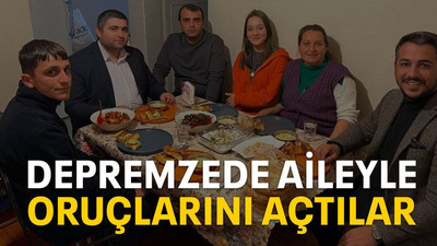 Depremzede aileyle oruçlarını açtılar